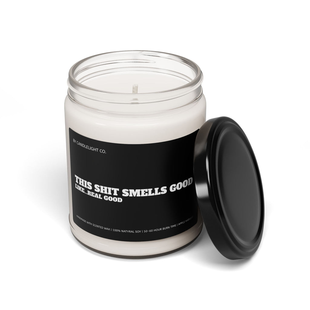 This Shit Smells Good Like ... Real Good Funny Humor Personalized Scented 100% Soy Candle, 9oz, Multiple Scents Available