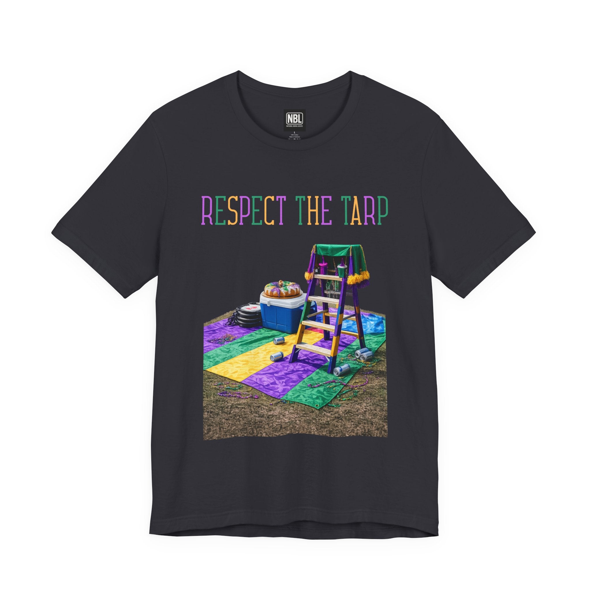 Respect the Tarp Tee