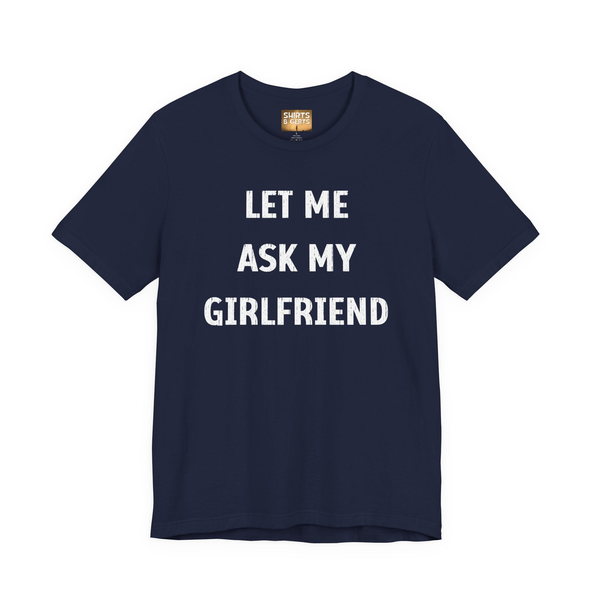 Let Me Ask My Girlfriend