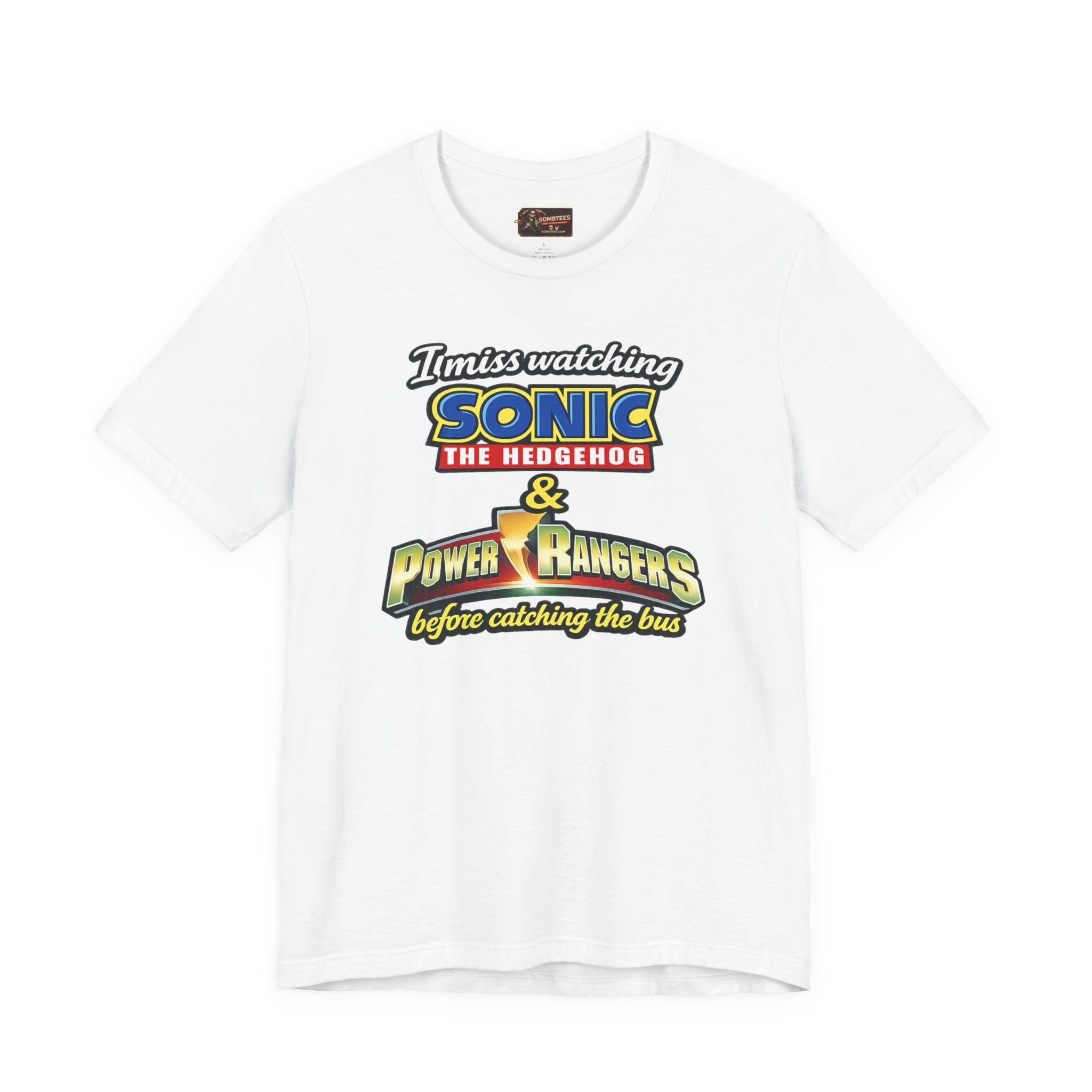"I miss watching Sonic the Hedgehog & Power Rangers before catching the bus"