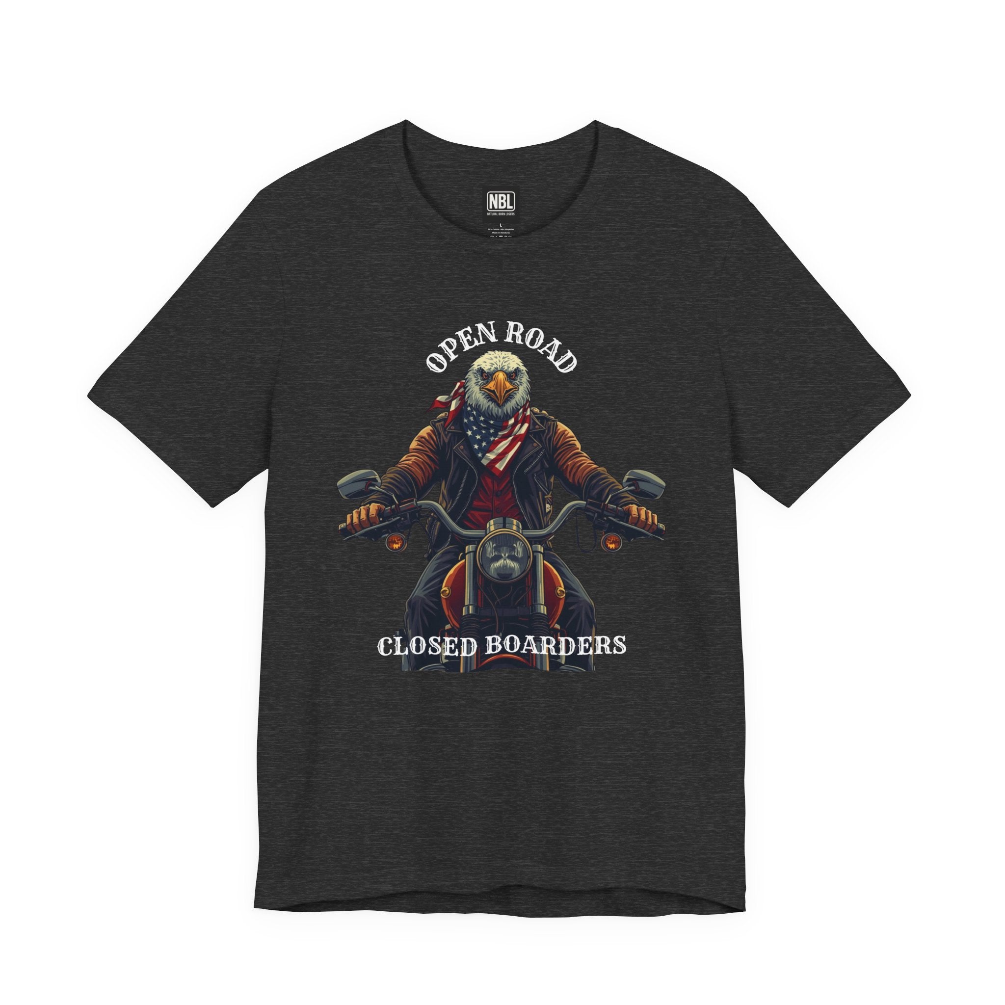 Open Road Closed Boarders Biker T-Shirt