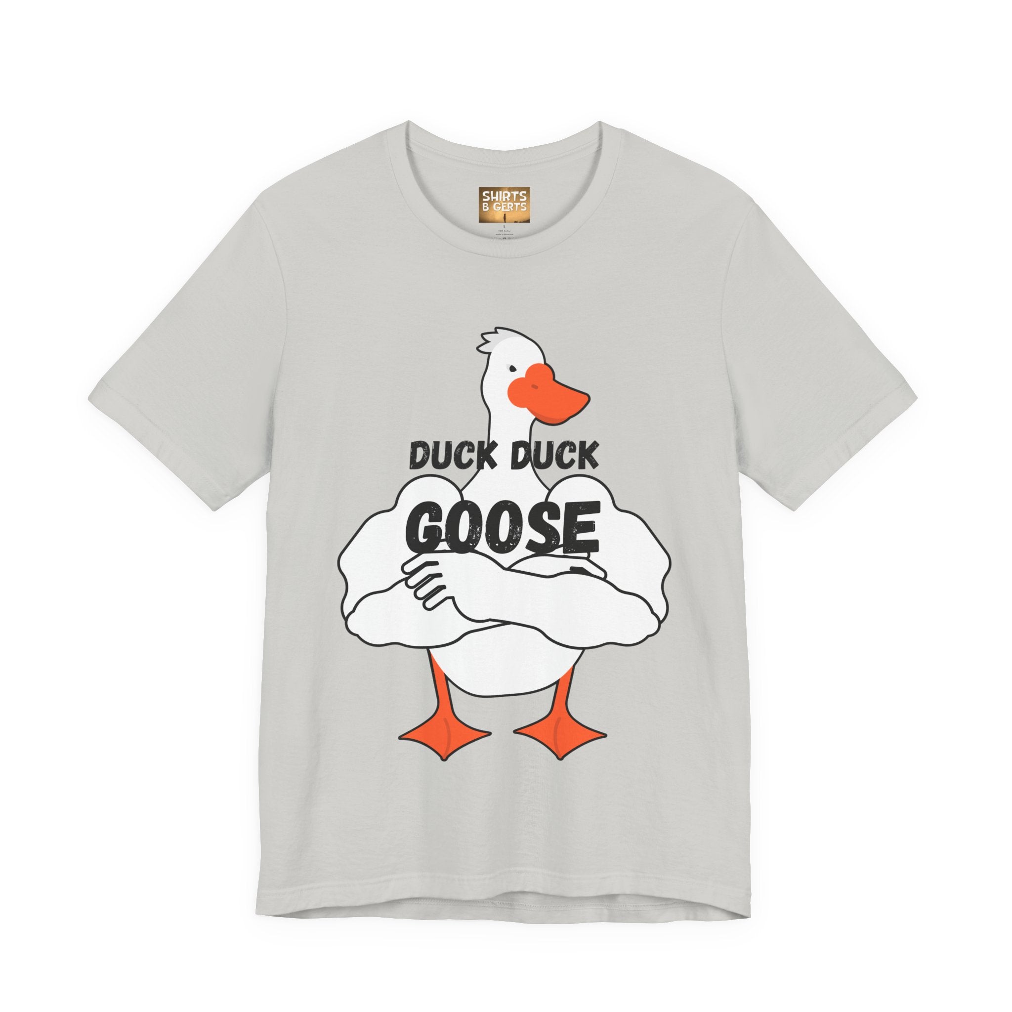 Duck Duck Goose Funny Duck Humor Mens Bella Unisex Jersey Short Sleeve Tee