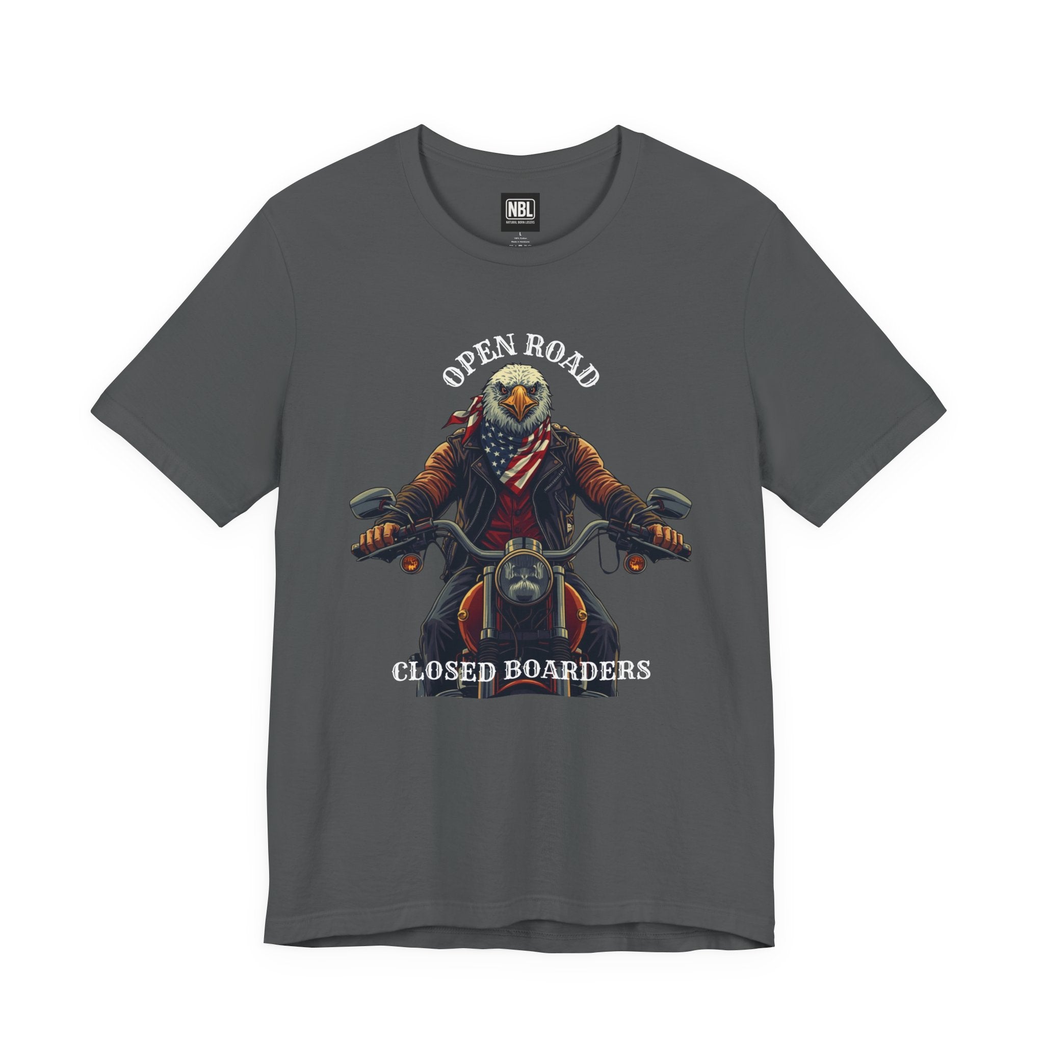 Open Road Closed Boarders Biker T-Shirt