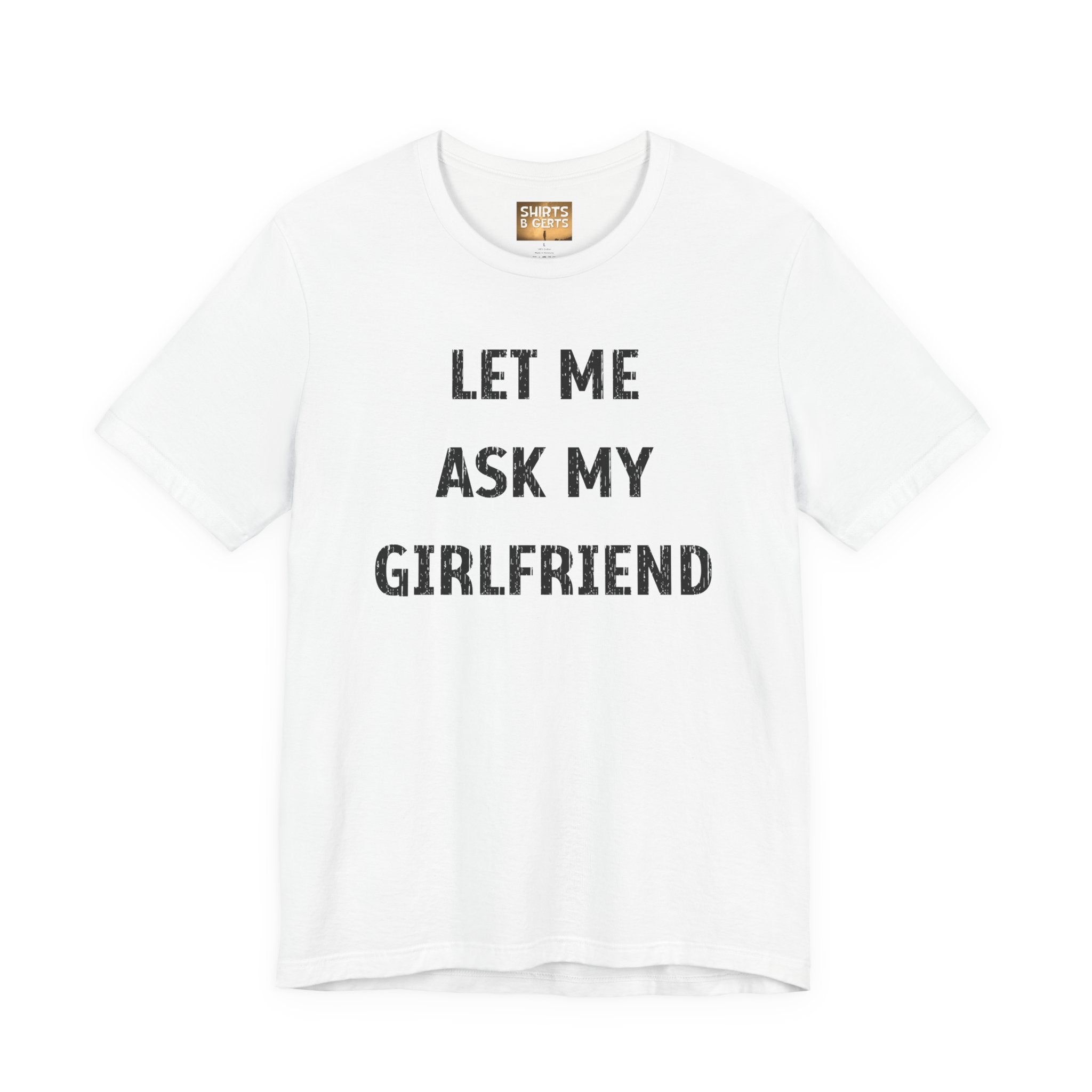 Let Me Ask My Girlfriend