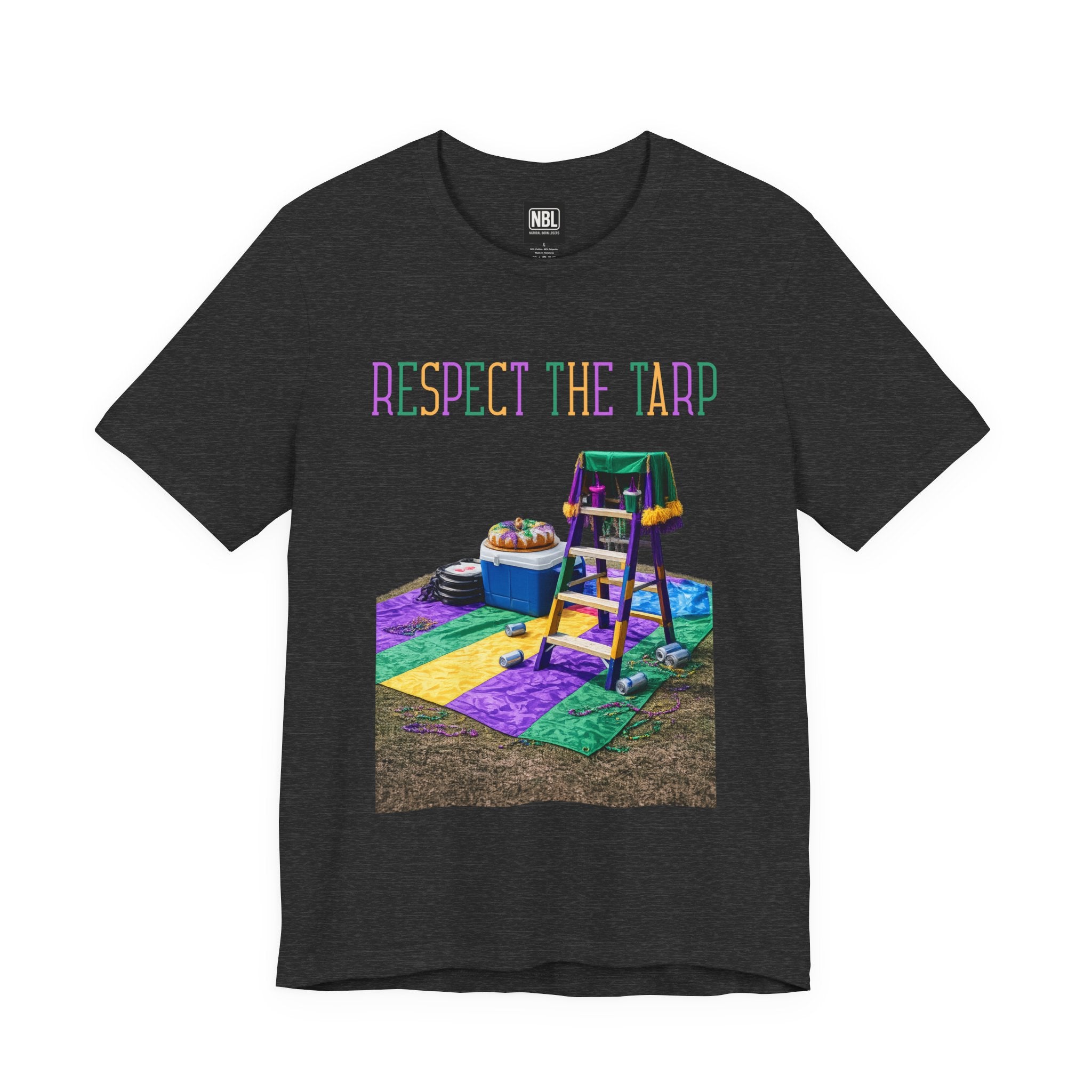 Respect the Tarp Tee