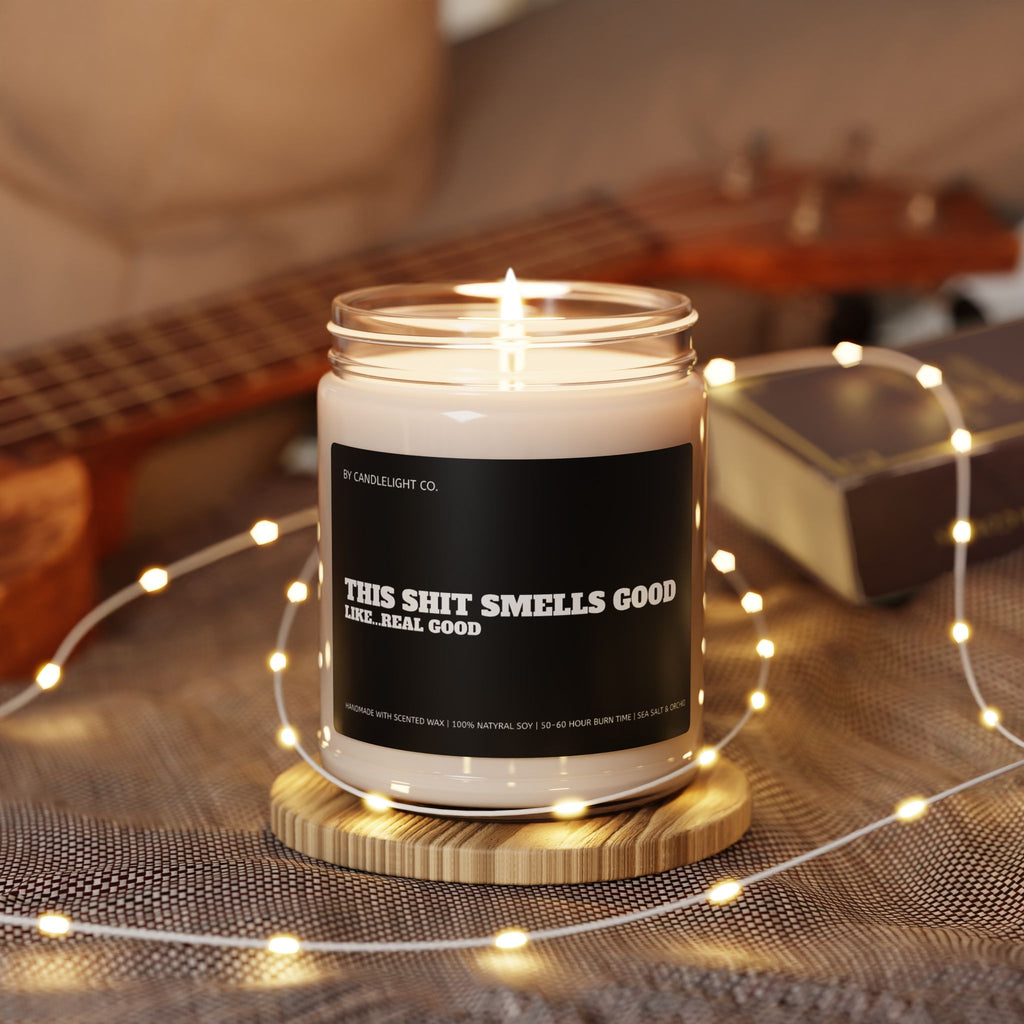 This Shit Smells Good Like ... Real Good Funny Humor Personalized Scented 100% Soy Candle, 9oz, Multiple Scents Available