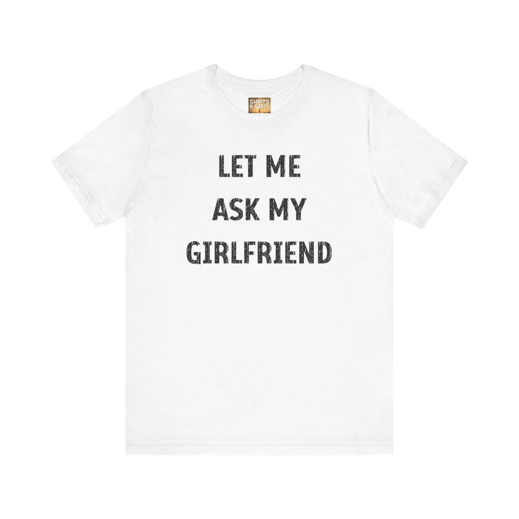 Let Me Ask My Girlfriend