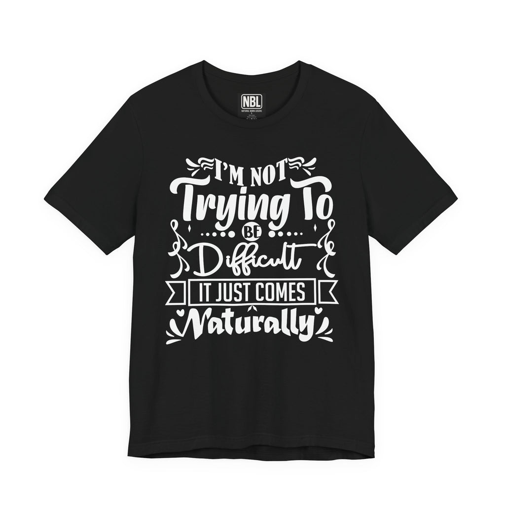 Naturally Difficult