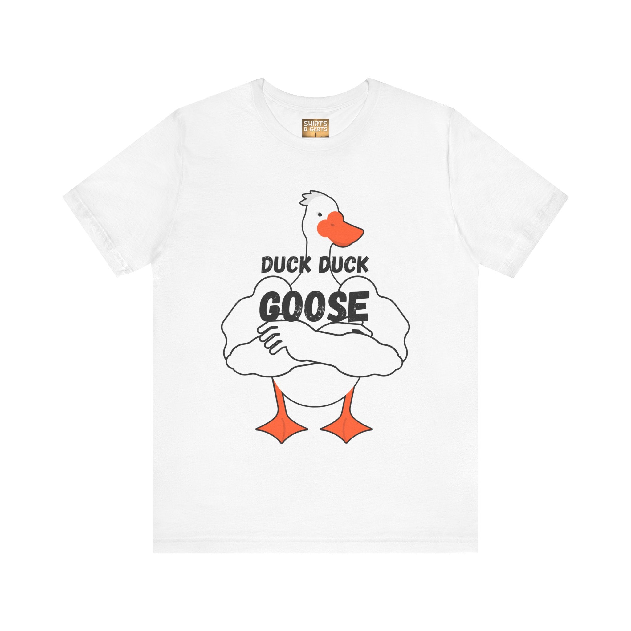 Duck Duck Goose Funny Duck Humor Mens Bella Unisex Jersey Short Sleeve Tee